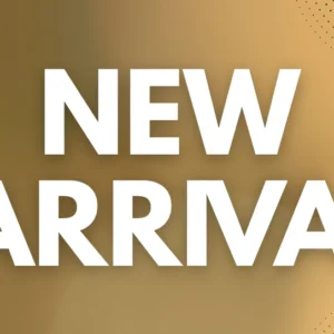 NEW ARRIVALS
